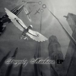 Tragedy Machine : Tragedy Machine